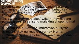 Magdiriwang si Myrna ng kaniyang kaaarawan. Tumanggap si .